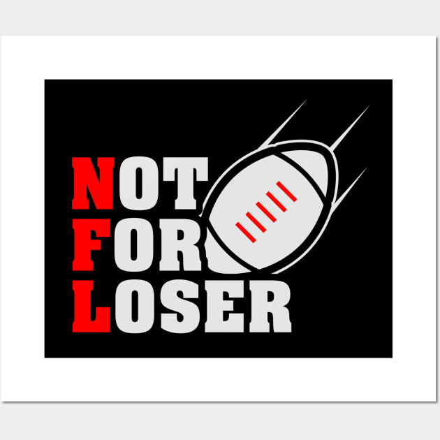 Not For Loser Funny Quote Wall Art by Toogoo